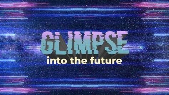 A Glimpse Into The Future