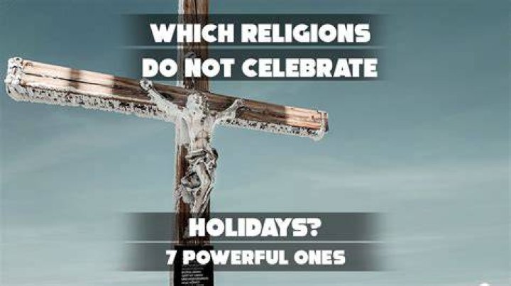 Religions That Dont Celebrate Holidays Alternative Beliefs |